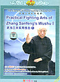 Practical Fighting Arts of Zhang Sanfeng's Wushu I