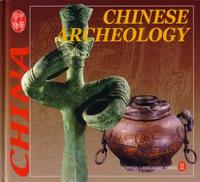 Chinese Archeology - CULTURE OF CHINA SERIES