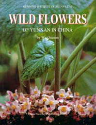 Wild Flowers of Yunnab in China [By:Wu Quanan]