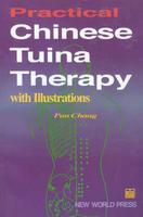 Practical Chinese Tuina Therapy with Illustrations