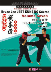 Bruce Lee JEET KUNE DO Course - Volume 7 (Block the hand to Attack)