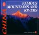 Famous Mountains and Rivers - CULTURE OF CHINA SERIES